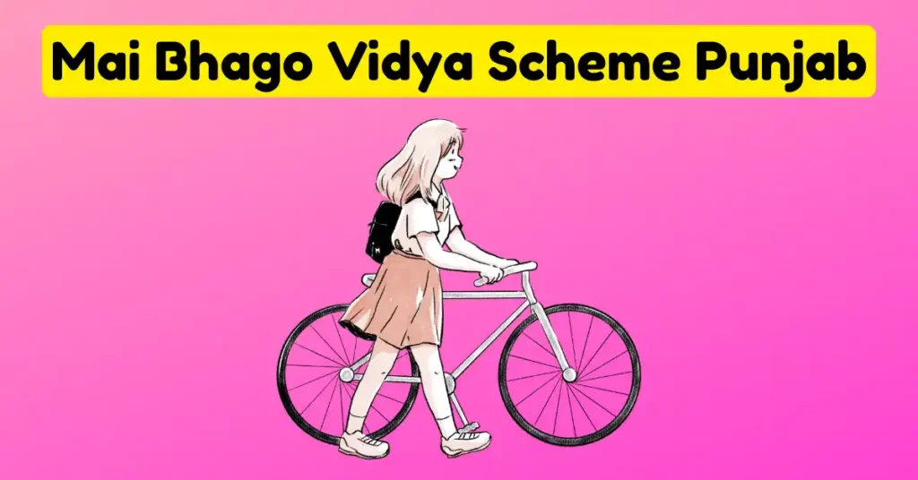 Mai Bhago Vidya Scheme