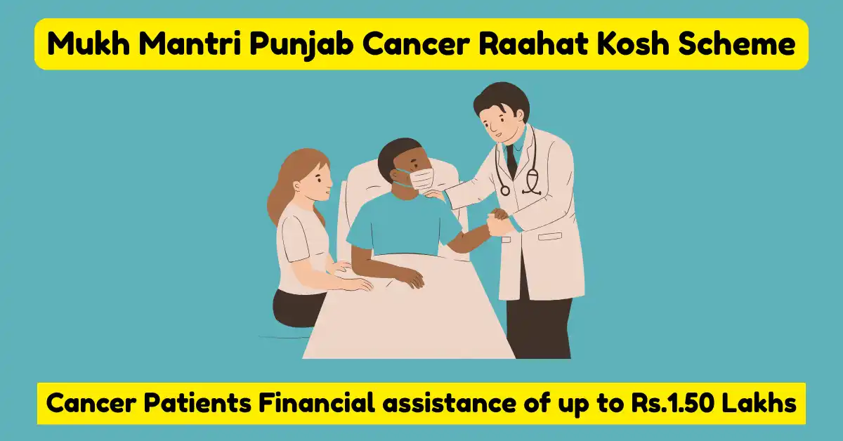 Mukh Mantri Punjab Cancer Raahat Kosh Scheme